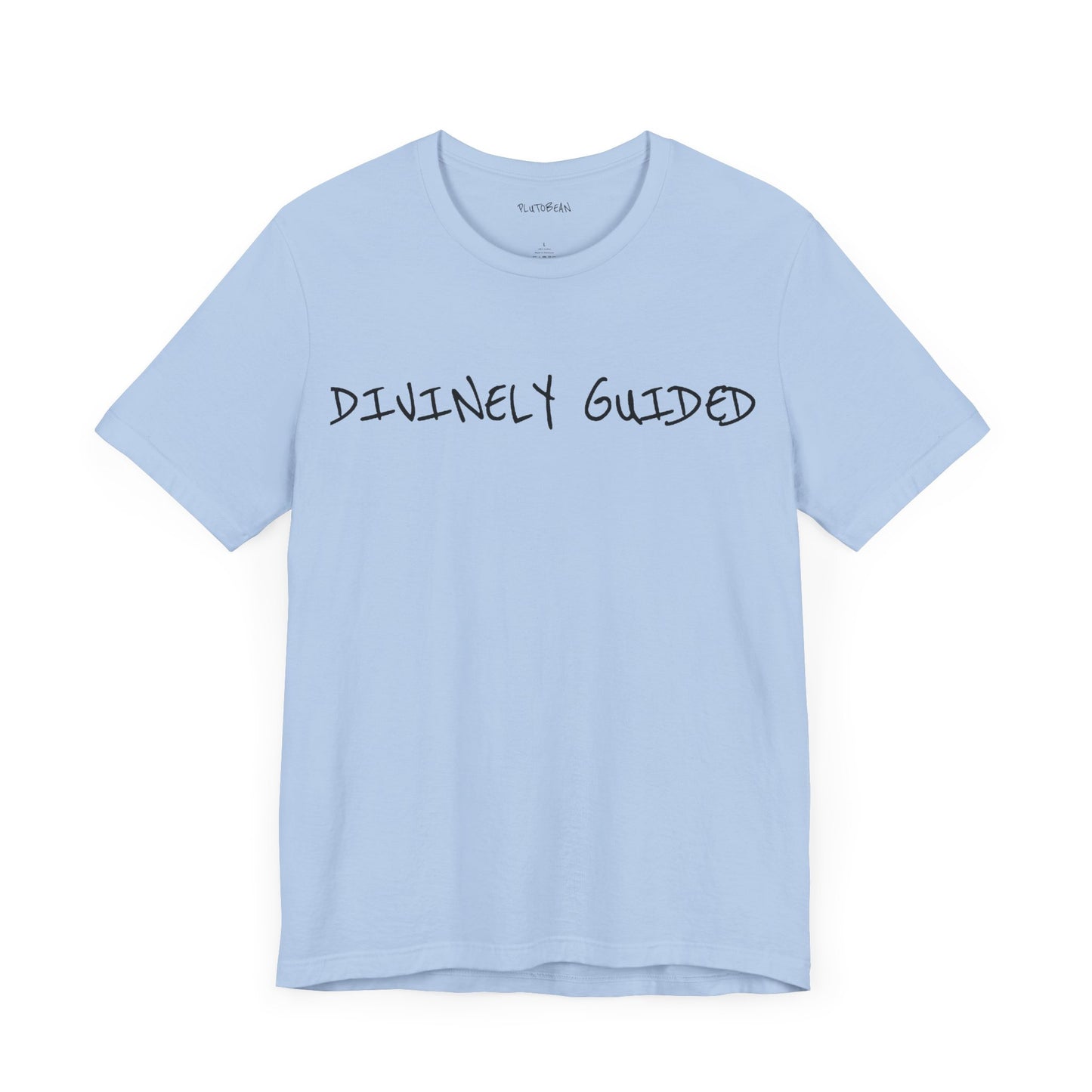 Baby blue t-shirt with handwritten black “DIVINELY GUIDED” text across the chest
