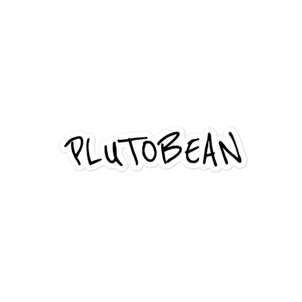 Die-cut sticker with handwritten black “PLUTOBEAN” logo on a white background 4x4